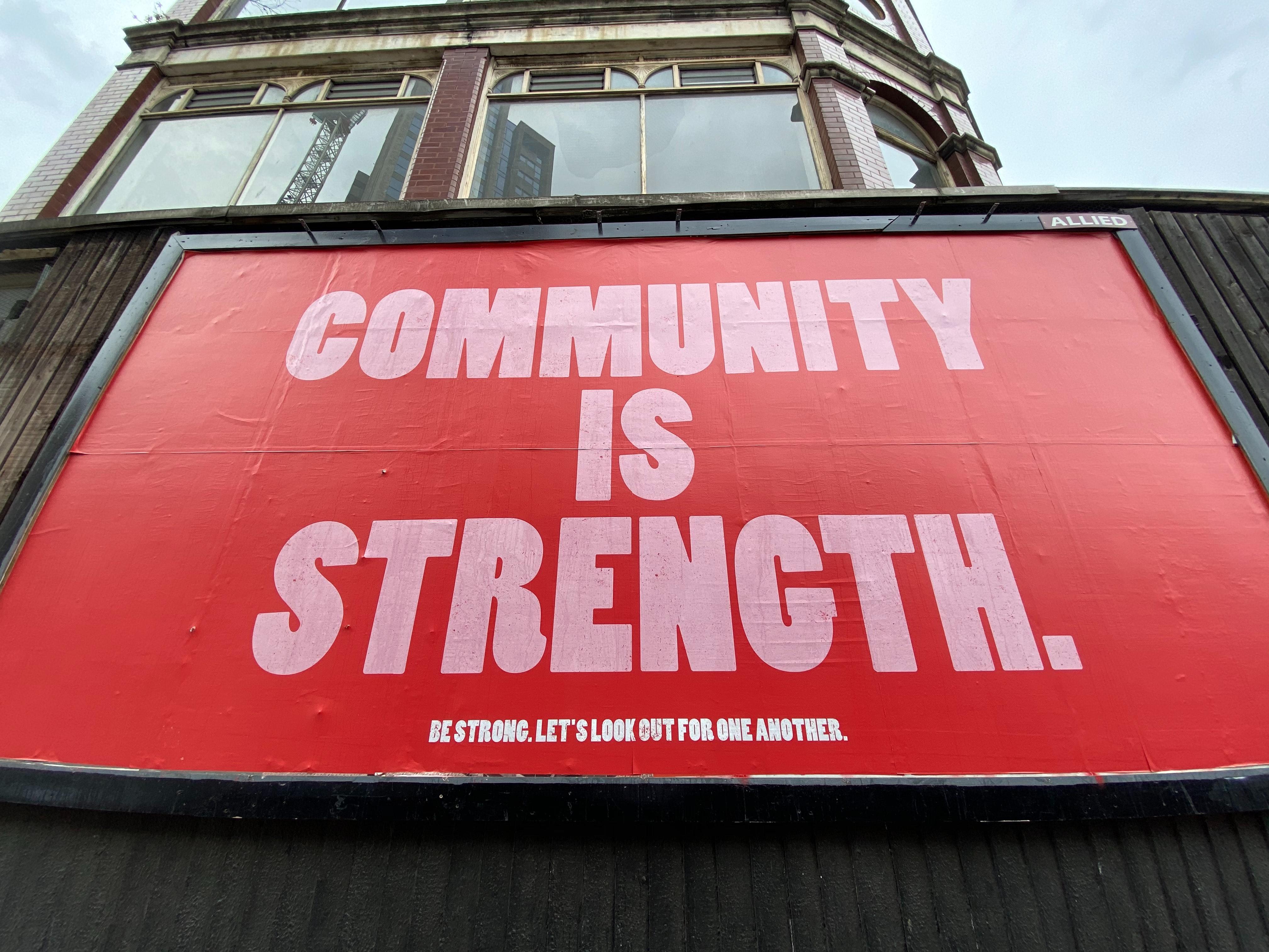 "Community is strength. Be strong. Let's look out for one another."